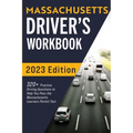 Massachusetts Driver's Workbook: 320+ Practice Driving Questions to Help You Pass the Massachusetts State Learner's Permit Test - Paperback