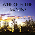 Where Is The Moon? - Paperback