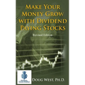 Make Your Money Grow with Dividend-Paying Stocks: Revised Edition - Paperback