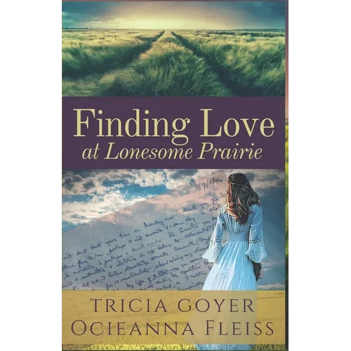 Finding Love at Lonesome Prairie - Paperback