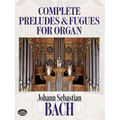 Complete Preludes and Fugues for Organ - Paperback