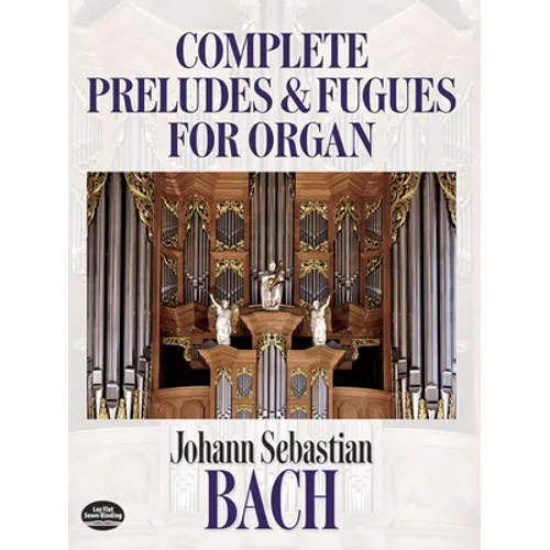 Complete Preludes and Fugues for Organ - Paperback