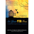 Set Your PTSD FREE: 7 Effective Ways to Heal Trauma - Paperback