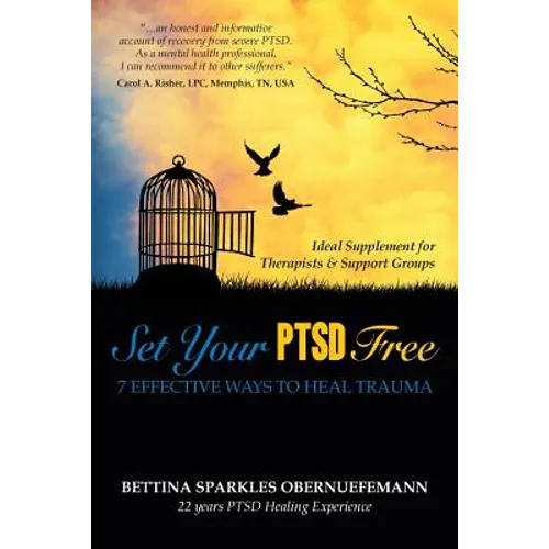 Set Your PTSD FREE: 7 Effective Ways to Heal Trauma - Paperback