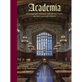 Academia: Collegiate Gothic Architecture in the United States - Hardcover