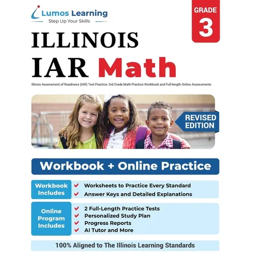 Illinois Assessment of Readiness (IAR) Test Practice: 3rd Grade Math Practice Workbook and Full-length Online Assessments: Illinois Test Study Guide - Paperback
