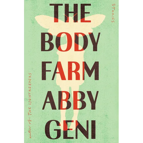 The Body Farm: Stories - Hardcover