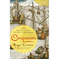 Conquerors: How Portugal Forged the First Global Empire - Hardcover