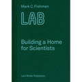 Lab: Building a Home for Scientists - Hardcover