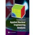 Foundations in Applied Nuclear Engrg.... - Hardcover