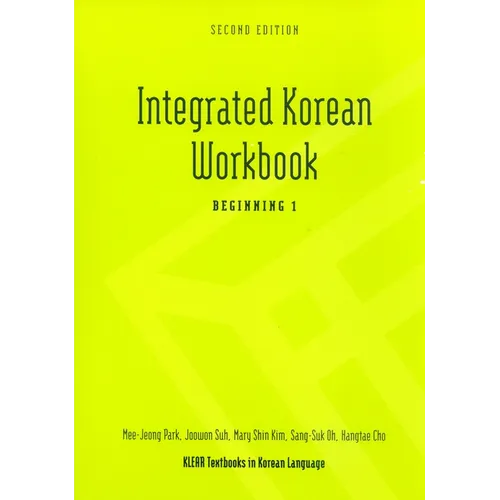 Integrated Korean Workbook: Beginning 1, Second Edition - Paperback