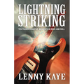 Lightning Striking: Ten Transformative Moments in Rock and Roll - Hardcover