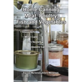 Home Canning Meat, Poultry, Fish and Vegetables - Paperback