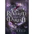 The Revered and the Pariah - Hardcover
