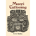 Maori Tattooing - Paperback