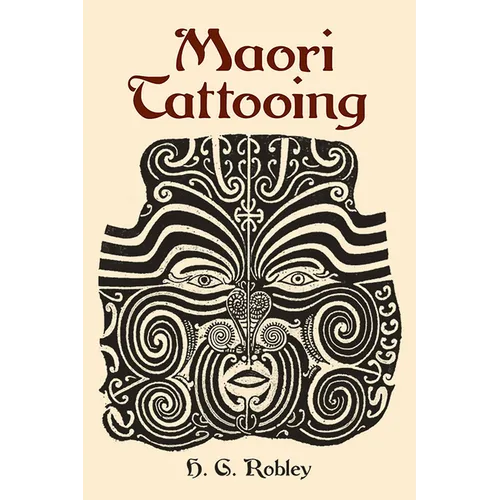 Maori Tattooing - Paperback