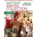 Half Yard(tm) Winter Collection: Debbie's Top 40 Half Yard Projects for Winter Sewing - Paperback
