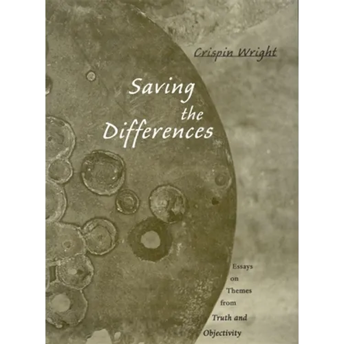 Saving the Differences: Essays on Themes from Truth and Objectivity - Hardcover
