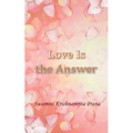 Love Is The Answer - Paperback