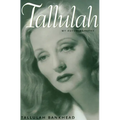 Tallulah: My Autobiography - Paperback