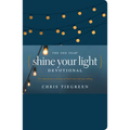 The One Year Shine Your Light Devotional: 365 Inspirations on Living Out God's Love and Your Calling - Imitation Leather
