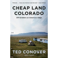 Cheap Land Colorado: Off-Gridders at America's Edge - Paperback
