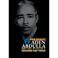 President Aden Abdulla: His Life and Legacy - Paperback