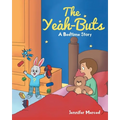 The Yeah-Buts: A Bedtime Story - Paperback