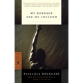 My Bondage and My Freedom - Paperback