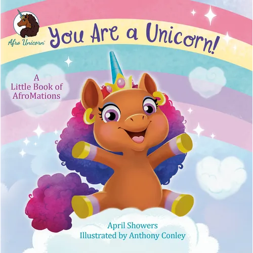 You Are a Unicorn!: A Little Book of Afromations - Board Book
