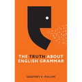 The Truth about English Grammar - Hardcover