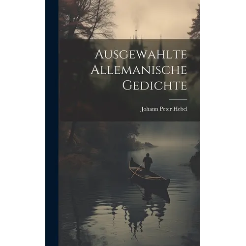 Ausgewahlte Allemanische Gedichte - Hardcover