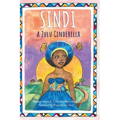 Sindi: A Zulu Cinderella - Hardcover