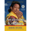 Awakening Kindness: Finding Joy Through Compassion for Others - Paperback