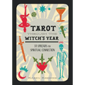 Tarot Through the Witch's Year: 33 Spreads for Spiritual Connection - Hardcover