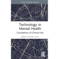 Technology in Mental Health: Foundations of Clinical Use - Hardcover