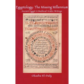 Egyptology: The Missing Millennium: Ancient Egypt in Medieval Arabic Writings - Paperback