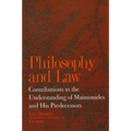 Philosophy and Law: Contributions to the Understanding of Maimonides and His Predecessors - Paperback
