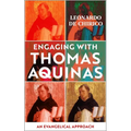 Engaging with Thomas Aquinas: An Evangelical Approach - Paperback