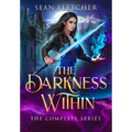 The Darkness Within: The Complete Series - Paperback
