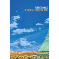 A Can of Pinto Beans - Paperback