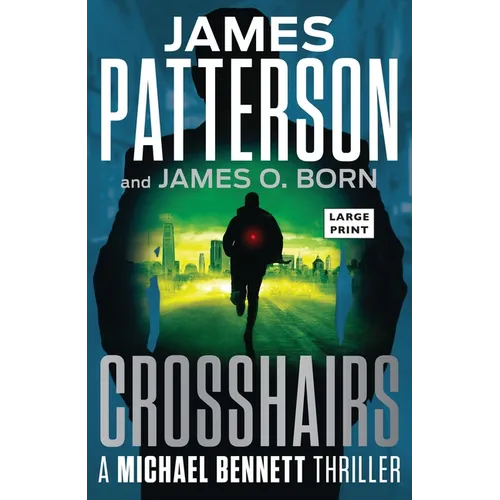 Crosshairs: Michael Bennett Is the Most Popular NYC Detective of the Decade - Paperback