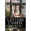 Letters I Write to You - Paperback