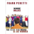 The No More Bullies: For Those Who Wound or Are Wounded - Paperback