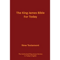 The King James Bible for Today New Testament: The Authorized King James Version in Today's English - Paperback
