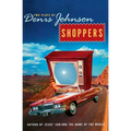 Shoppers: Two Plays by Denis Johnson - Paperback