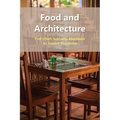 Food and Architecture - Paperback