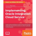Implementing Oracle Integration Cloud Service - Paperback