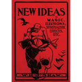 New Ideas in Magic, Illusions, Spiritualistic Effects, Etc. - Paperback