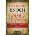 The Lost Pillars of Enoch: When Science and Religion Were One - Paperback